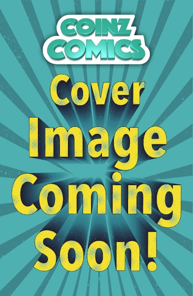 Coinz Comics Cover Coming Soon 