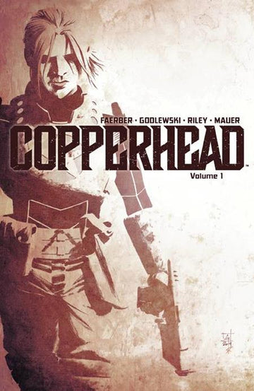 Copperhead Vol 01 A New Sheriff In Town [TPB] S. Godlewski Cvr (2015)