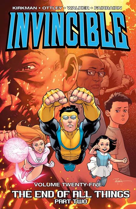 Invincible Vol 25 End Of All Things Part 2 [TPB] Ottley, Ryan Cvr (2018)