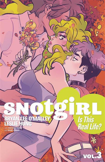 Snotgirl Vol 03 Is This Real Life [TPB] Hung, Leslie Cvr (2020)