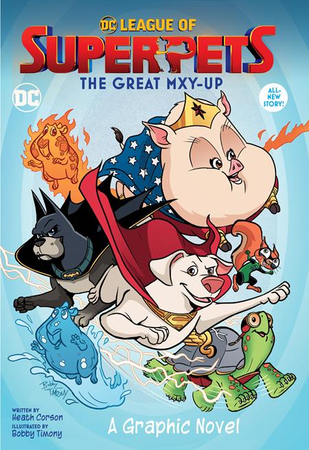 Dc League Of Super-Pets The Great Mxy-Up [TPB] B. Timony Cvr (2022)