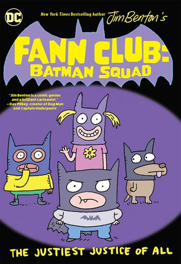 Fann Club Batman Squad The Justiest Justice Of All [TPB]