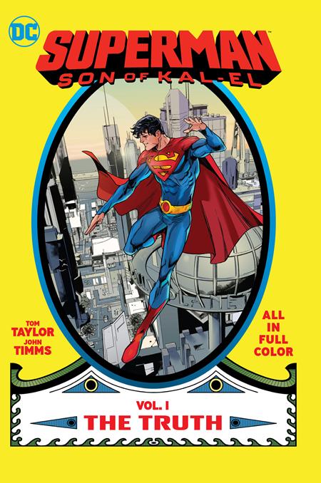 Superman Son Of Kal-El Vol 01 The Truth [TPB] J. Timms Cvr (2023)