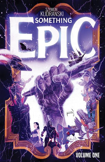 Something Epic Vol 01 [TPB] S. Kudranski Cvr (2024)