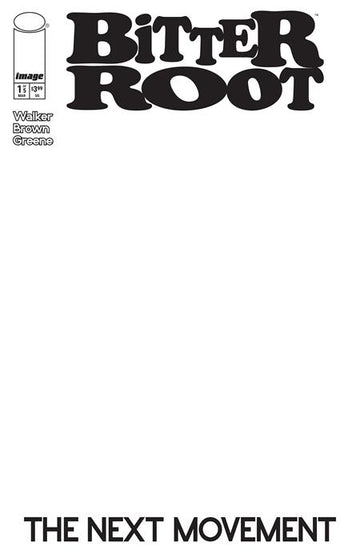 Bitter Root The Next Movement #1 Blank Var. Cvr (2025)