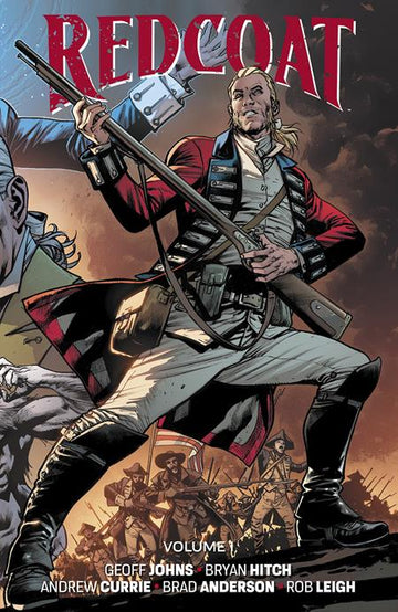 Redcoat Vol 01 Direct Market Exclusive Bryan Hitch & Brad Anderson Cvr (TPB) B. Hitch, B. Anderson (2025)