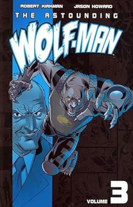 Astounding Wolf Man Vol 03 [TPB] J. Howard Cvr (2010)