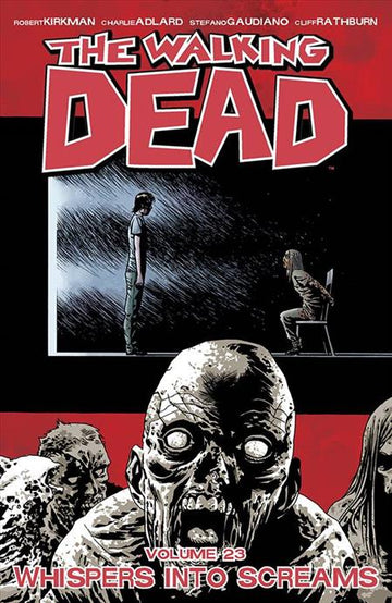 Walking Dead Vol 23 Whispers Into Screams [TPB] Adlard, Charlie Cvr (2015)