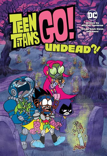 Teen Titans Go Undead [TPB] E. Owen Cvr (2022)