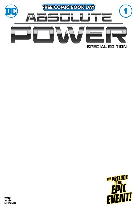  ABSOLUTE POWER 2024 FCBD SPECIAL EDITION #1 (2024)- CVR, CVR  B- DC COMICS- Coinz Comics 