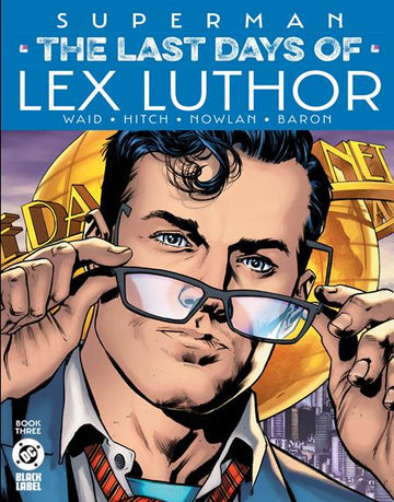 Superman The Last Days Of Lex Luthor #3 B. Hitch Cvr (2025)