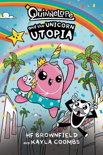 Quinnelope And The Unicorn Utopia (TPB) K. Coombs, H. Brownfield (2025)