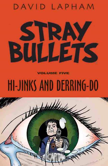 Stray Bullets Vol 05 Hi-Jinks & Derring-Do [TPB] D. Lapham Cvr (2015)