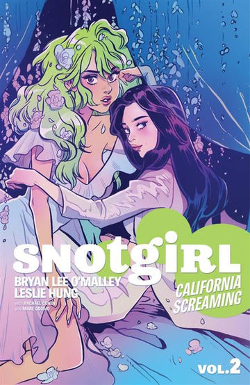 Snotgirl Vol 02 California Screaming [TPB] Hung, Leslie Cvr (2018)