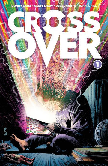 Crossover Vol 01 [TPB] G. Shaw, D. Cunniffe, J. J. Hill Cvr (2021)