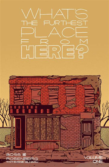 Whats The Furthest Place From Here Vol 01 [TPB] Boss, Tyler Cvr (2022)