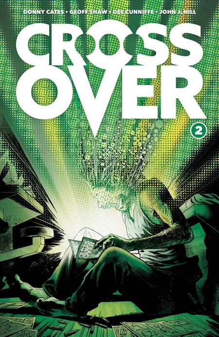 Crossover Vol 02 [TPB] G. Shaw, D. Cunniffe, J. J. Hill Cvr (2022)