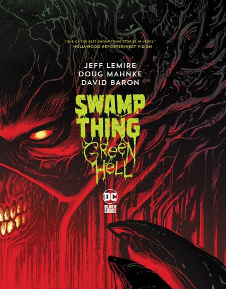 Swamp Thing Green Hell [HC] D. Mahnke Cvr (2023)