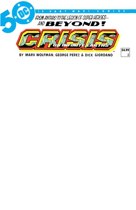 Crisis On Infinite Earths #2 Facsimile Blank Var. (2024) 🔑 Key Issue