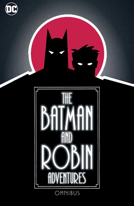 Batman And Robin Adventures Omnibus [HC] E. Radomski Cvr (2024)