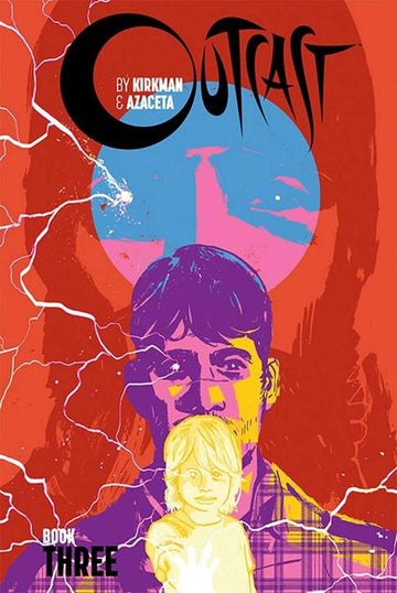 Outcast By Kirkman & Azaceta Book 03 [HC] P. Azaceta Cvr (2019)