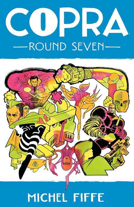 Copra Vol 07 [TPB] Fiffe, Michel Cvr (2023)