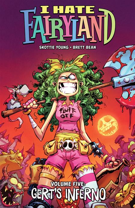 I Hate Fairyland Vol 05 [TPB] Young, Skottie Cvr (2023)