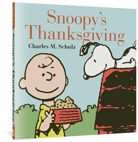 Snoopys Thanksgiving [HC] C. M. Schulz Cvr