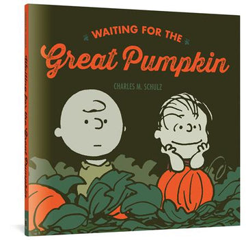 Waiting For The Great Pumpkin [HC] C. M. Schulz Cvr