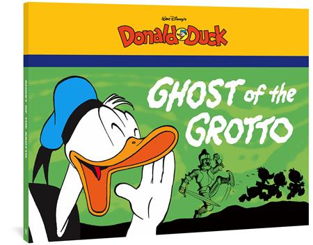 Walt Disneys Donald Duck The Ghost Of The Grotto [TPB] C. Barks Cvr