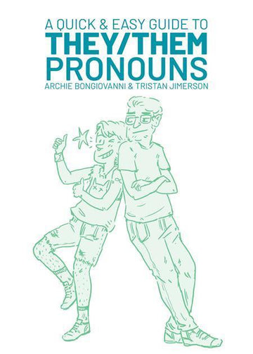 A Quick & Easy Guide To They Them Pronouns [TPB]