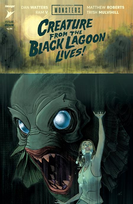 UNIVERSAL MONSTERS: CREATURE FROM THE BLACK LAGOON LIVES! #4 (7/24/24) PRESALE