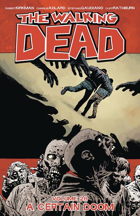 Walking Dead Vol 28 A Certain Doom [TPB] C. Adlard, D. Stewart Cvr (2017)