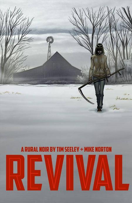 Revival Vol 01 You`Re Among Friends [TPB] M. Norton, M. Englert Cvr