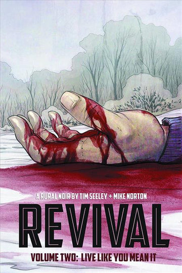 Revival Vol 02 Live Like You Mean It [TPB] J. Frison Cvr