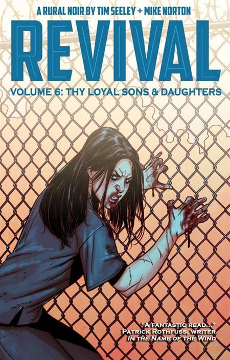 Revival Vol 06 Thy Loyal Sons & Daughters [TPB] M. Norton Cvr (2015)