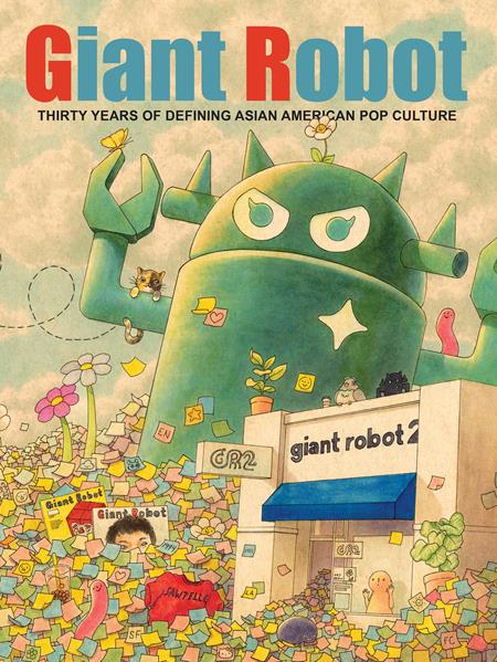 Giant Robot Thirty Years Of Defining Asian American Pop Culture [HC] F. Chiao Cvr (2024)