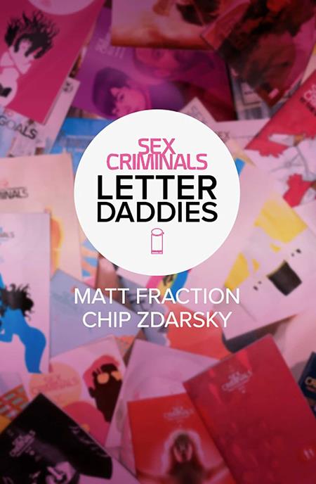 Sex Criminals The Collected Letter Daddies [TPB] C. Zdarsky Cvr (2024)