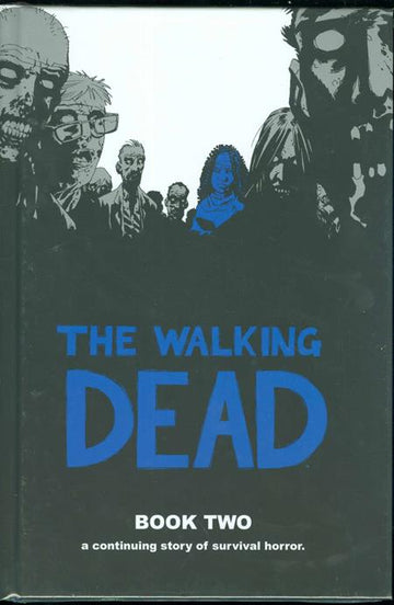 Walking Dead Vol 02 [HC] C. ADLARD & C. RATHBURN Cvr