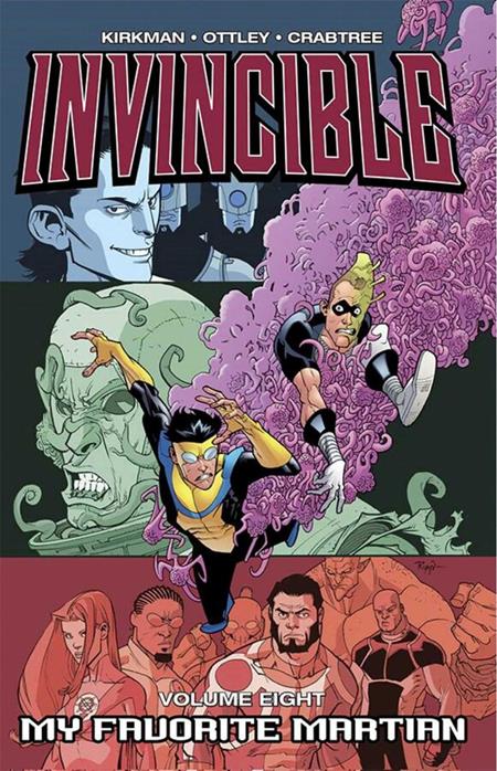 Invincible Vol 08 My Favorite Martian Cur [TPB] R. Ottley Cvr (2013)