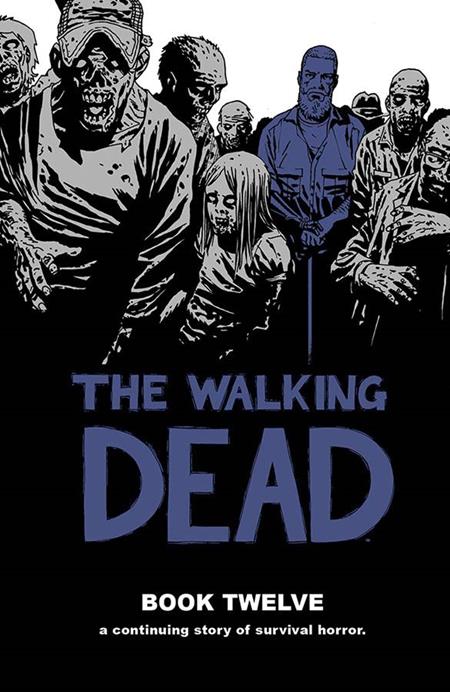 Walking Dead Vol 12 [HC] C. Adlard, C. Rathburn Cvr (2015)