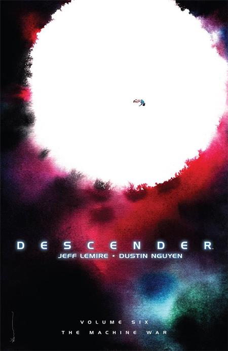 Descender Vol 06 War Machine [TPB] Nguyen, Dustin Cvr (2018)