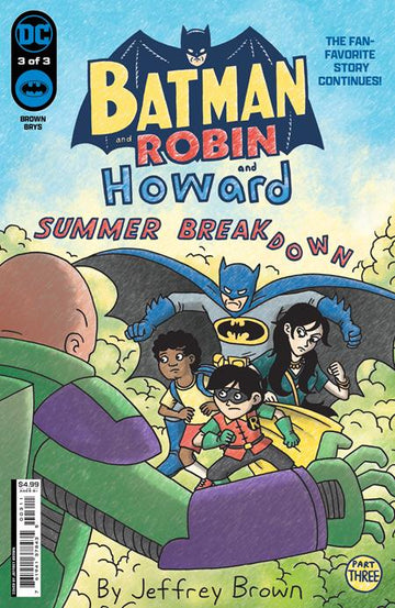 BATMAN AND ROBIN AND HOWARD SUMMER BREAKDOWN #3 (9/4/24) PRESALE