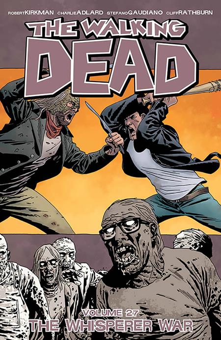 Walking Dead Vol 27 Whisperer War [TPB]