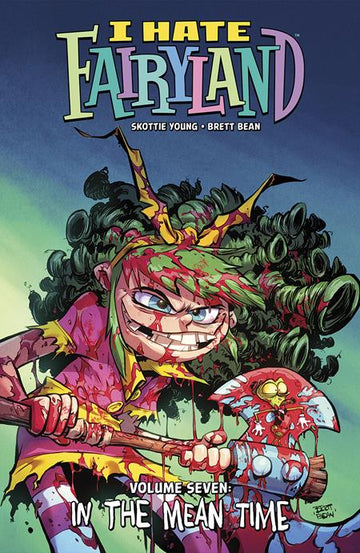 I Hate Fairyland Vol 07 In The Mean Time [TPB] B. Bean Cvr (2024)