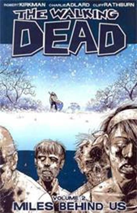 Walking Dead Vol 02 Miles Behind Us (New Ptg) [TPB]