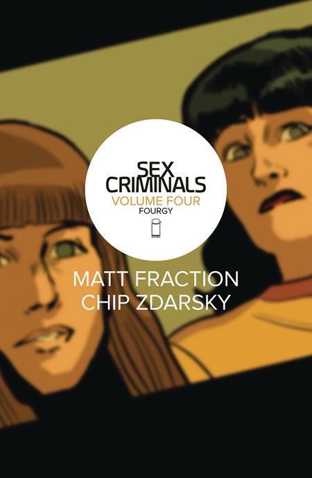 Sex Criminals Vol 04 Fourgy [TPB] C. Zdarsky Cvr (2017)