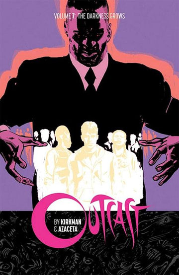 Outcast By Kirkman & Azaceta Vol 07 [TPB] P. Azaceta Cvr (2019)