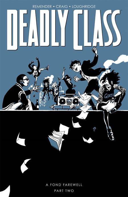 Deadly Class Vol 12 A Fond Farewell Pt 2 [TPB] Wes Craig Cvr (2022)