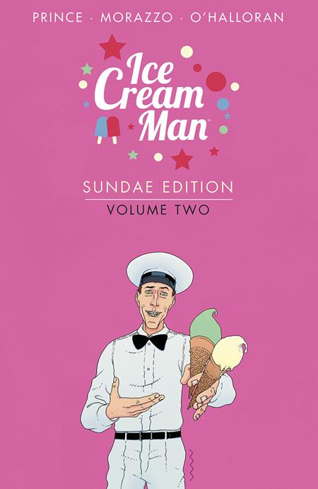 Ice Cream Man Sundae Edition Vol 02 [HC] Martín Morazzo, C. O’Halloran Cvr (2023)